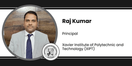 Interview Raj Kumar Principal at Xavier Institute of Polytechnic and Technology